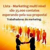 Lista - MMN - 35 Mil contatos do marketing multi nível